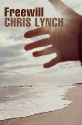 Cover of: Freewill by Chris Lynch