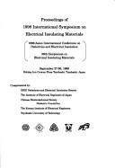 Cover of: Proceedings of 1998 International Symposium on Electrical Insulating Materials: 1998 Asian International Conference on Dielectrics and Electrical Insulation : 30th Symposium on Electrical Insulating Materials : September 27-30, 1998,  Holiday Inn Crowne Plaza Toyohashi, Toyohashi, Japan