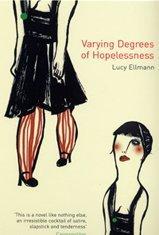 Cover of: Varying Degrees of Hopelessness by Lucy Ellmann