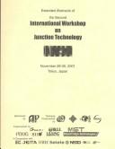 Cover of: Extended abstracts of the Second International Workshop on Junction Technology: IWJT : November 29-30, 2001, Tokyo, Japan