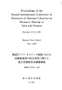 Proceedings of the Second International Conference of Directors of National Libraries on Resource Sharing in Asia and Oceania, November 15-19, 1982 = by International Conference of Directors of National Libraries on Resource Sharing in Asia and Oceania (2nd 1982 Tokyo, Japan)