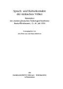 Sprach- und Kulturkontakte der türkischen Völker by Deutsche Turkologen-Konferenz (2nd 1990 Rauischholzhausen, Germany)