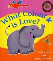 Cover of: What Colour Is Love? by Linda Strachan