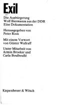 Cover of: Exil: die Ausbürgerung Wolf Biermanns aus der DDR : eine Dokumentation