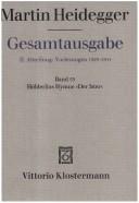 Gesamtausgabe Abt. 2 Vorlesungen Bd. 53. Hölderlins Hymne 'Der Ister' by Martin Heidegger