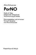 Cover of: PorNO: opfer & täter, gegenwehr & backlash, verantwortung & gesetz