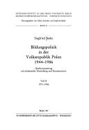 Cover of: Bildungspolitik in der Volksrepublik Polen, 1944-1986: Quellensammlung mit einleitender Darstellung und Kommentaren