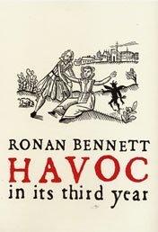 Cover of: Havoc, in Its Third Year by Ronan Bennett