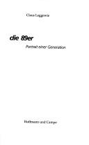 Cover of: Die 89er: Portrait einer Generation