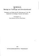 Cover of: Scholia: Beitrage zur Turkologie und Zentralasienkunde : Annemarie von Gabain zum 80. Geburtstag am 4. Juli 1981 dargebracht von Kollegen, Freunden und ... der Societas Uralo-Altaica)