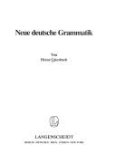 Cover of: Neue deutsche Grammatik by Heinz Griesbach