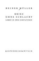 Cover of: Krieg ohne Schlacht by Heiner Müller