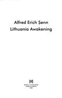 Cover of: Lithuania Awakening by Alfred Erich Senn