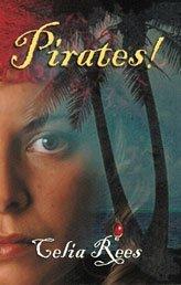 Cover of: Pirates! by Celia Rees