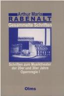 Schriften zum Musiktheater der 20er und 30er Jahre by Arthur Maria Rabenalt