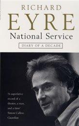 Cover of: National Service by Eyre, Richard, Eyre, Richard