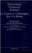 Cover of: Deutschland-Frankreich-Russland by im Auftrag des Deutsch-Französischen Historikerkomitees herausgegeben von Ilja Mieck und Pierre Guillen.