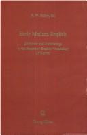 Cover of: Early modern English: additions and antedatings to the record of English vocabulary, 1475-1700