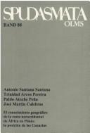 Cover of: El conocimiento geográfico de la costa noroccidental de África en Plinio: la posición de las Canarias