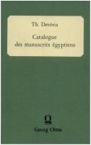 Catalogue des manuscrits égyptiens by Musée du Louvre. Département des antiquités égyptiennes.