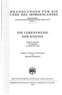 Cover of: Die Lebensweise der Konige =: Adab al-muluk : ein Handbuch zur islamischen Mystik (Abhandlungen fur die Kunde des Morgenlandes)