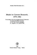 Cover of: Bhakti in current research, 1979-1982 by International Conference on Early Devotional Literature in New Indo-Aryan Languages (2nd 1982 Sankt Augustin, Germany)
