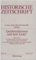 Cover of: Quelleneditionen und kein Ende? by 