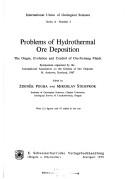 Cover of: Problems of hydrothermal ore deposition: the origin, evolution and control of ore-forming fluids.