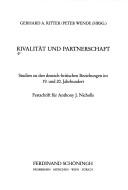 Cover of: Rivalitat und Partnerschaft: Studien zu den deutsch-britischen Beziehungen im 19. und 20. Jahrhundert  by 