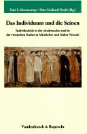 Cover of: Das Individuum und die Seinen: Individualität in der okzidentalen und in der russischen Kultur in Mittelalter und früher Neuzeit