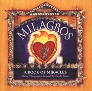 Milagros by Helen Thompson, Helen Thompson, Bruce Paddy