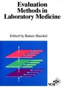 Cover of: Evaluation methods in laboratory medicine