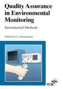 Cover of: Quality assurance in environmental monitoring: instrumental methods