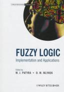 Fuzzy Logic:Implementation and Application by Ed. by Marek J. Patyra and Daniel M. Mlynek