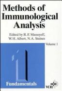 Methods of immunological analysis by Rene F. Masseyeff, Winfried H. Albert, Norman A. Staines, Joseph H. W. Rothstein, John V. Young