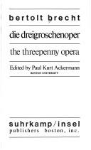 Cover of: Die Dreigroschenoper/the Threepenny Opera (Suhrkamp/Insel Series in German Literature) by Bertolt Brecht