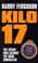 Cover of: Kilo 17