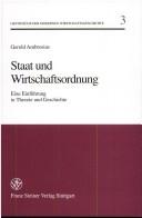 Cover of: Staat und Wirtschaftsordnung: eine Einführung in Theorie und Geschichte