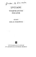 Cover of: Vitarum Auctio, Piscator by Lucian/Itzkowitz, Lucian of Samosata, Lucian/Itzkowitz