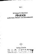 Cover of: Alkaloide: ausser Indol-, Triterpen- u. Steroidalkaloide