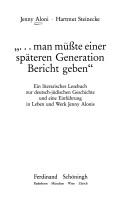Cover of: --man müsste einer späteren Generation Bericht geben by Jenny Aloni