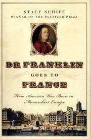 Cover of: Dr Franklin Goes to France by Stacy Schiff
