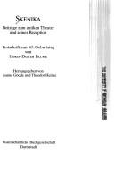 Cover of: Skenika: Beiträge zum antiken Theater und seiner Rezeption : Festschrift zum 65. Geburtstag von Horst-Dieter Blume
