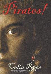 Cover of: Pirates! by Celia Rees