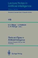 Cover of: Sorts and types in artificial intelligence by K.H. Bläsius, U. Hedtstück, C.-R. Rollinger, eds.