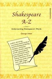 Cover of: Shakespeare A-Z by George Usher, George Usher