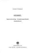 Cover of: Hebbel: Gegenwartsdarst., Verdinglichungsproblematik, Gesellschaftskritik