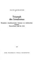 Cover of: Triumph des Irrealismus: Rezeption skandinav, Literatur im ästhet, Kontext Deutschland 1860-1910
