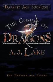 Cover of: The Coming of Dragons (Darkest Age)