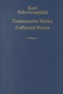 Cover of: Gesammelte Werke / Collected Works by Karl Schwarzschild